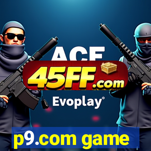 p9.com game